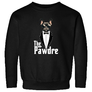 Discover The Pawdre Funny Dog Father Dad Paw French Bulldog Sweatshirts
