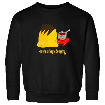 Discover somethings cooking Sweatshirts