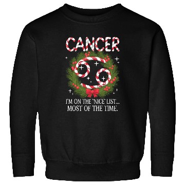 Discover Cancer Zodiac Christmas: Nice List Sweatshirts