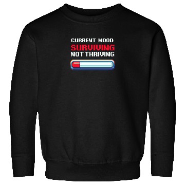 Discover Depression Awareness Surviving, Not Thriving Sweatshirts