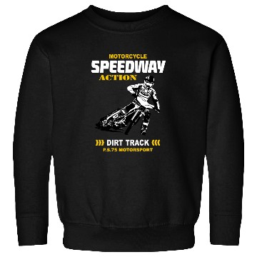 Discover Motorcycle Speedway Racing Sweatshirts