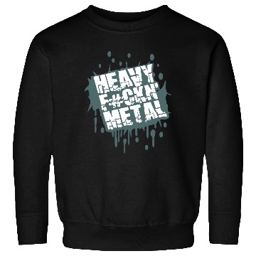 Discover Heavy F#ckin' Metal Hard Rock Music Graffiti Spray Sweatshirts