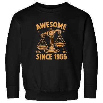Discover Awesome Since 1955 Libra Zodiac Birthday October Sweatshirts