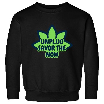 Discover unplug Sweatshirts