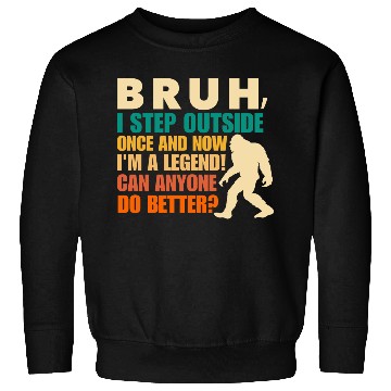 Discover Funny Bigfoot Bruh Sasquatch Sarcastic Humor Sweatshirts