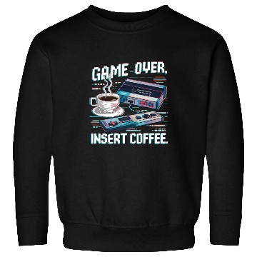Discover Game Over Insert Coffee 01 Sweatshirts
