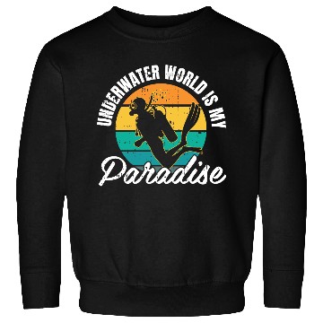 Discover Underwater World Is My Paradise Sweatshirts