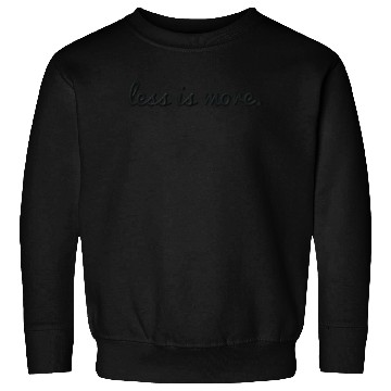 Discover Less is more embroidered Sweatshirts