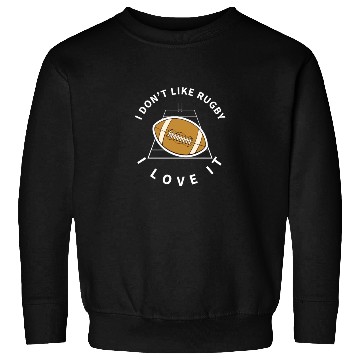 Discover I Love Rugby Funny Rugby Player Sweatshirts