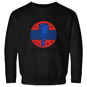 Discover Your Voice, Your Vote - Election Sweatshirts