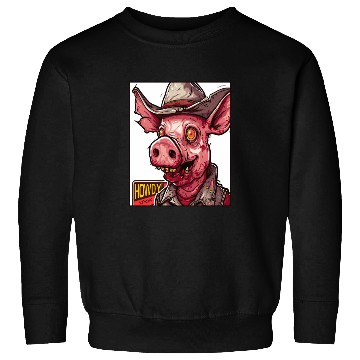 Discover hillbilly redneck zombie cowboy pig Sweatshirts