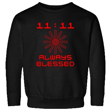 Discover 11:11 Always Blessed Sweatshirts