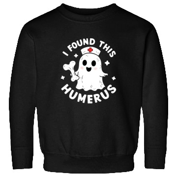 Discover I Found This Humerus Funny Halloween For Nurses Sweatshirts