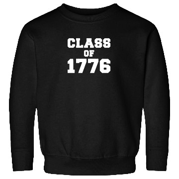 Discover CLASS OF 1776 Sweatshirts