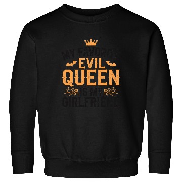 Discover My Favorite Evil Queen Is My Girlfriend Sweatshirts