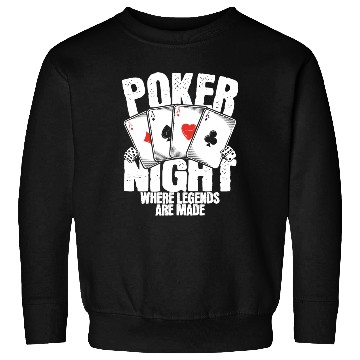 Discover Poker Night Where Legends Are Made Sweatshirts