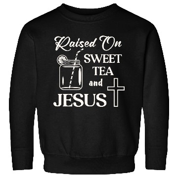 Discover Raised On Sweet Tea And Jesus LIKE US ON FACEBOOK Sweatshirts