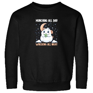 Discover Guinea Pig Munching All Day, Wheeking All Night Sweatshirts