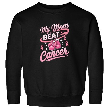 Discover My Mom Beat Cancer Breast Cancer Awareness Sweatshirts