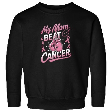 Discover My Mom Beat Cancer Breast Cancer Awareness Sweatshirts
