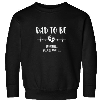Discover Soon to Be Dad Loading Expecting Father Gift Sweatshirts