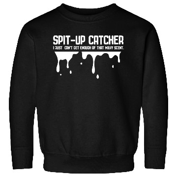 Discover Spit Up Catcher Newborn Dad Joke Burp Sweatshirts