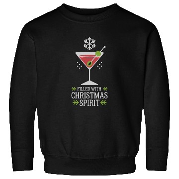 Discover Filled With Christmas Spirit Festive Cocktail Sweatshirts