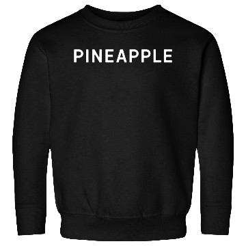 Discover Embrace the bold simplicity of 'PINEAPPLE' Sweatshirts