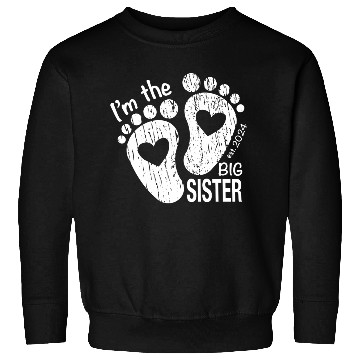 Discover I’m the big sister - newborn sibling design Sweatshirts
