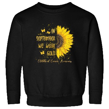 Discover In September Wear Gold Sunflower Sweatshirts