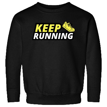 Discover Keep Running Sweatshirts