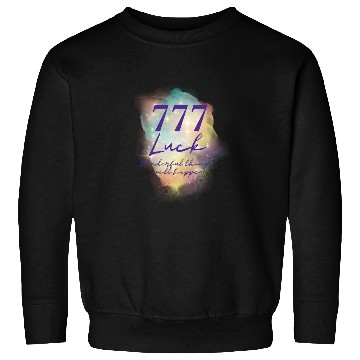 Discover Angel Numbers Luck Mindful Quote 777 Sweatshirts