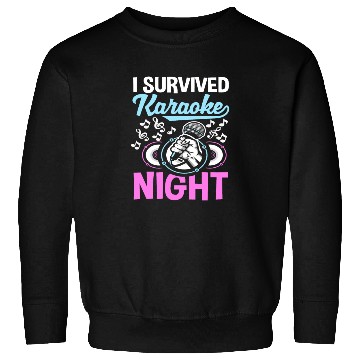 Discover I Survived The Karaoke Night Sweatshirts