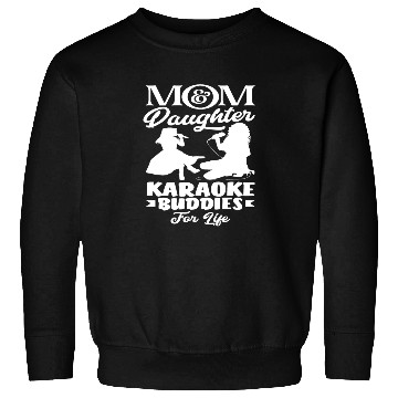 Discover Mom And Daughter Karaoke Friends Forever Sweatshirts