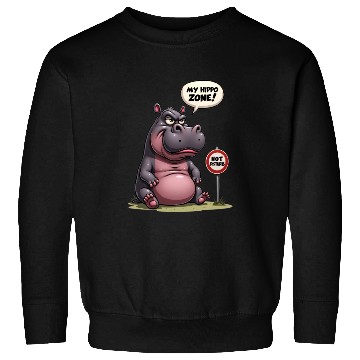 Discover Grumpy? No, Just in My Hippo Zone! Sweatshirts