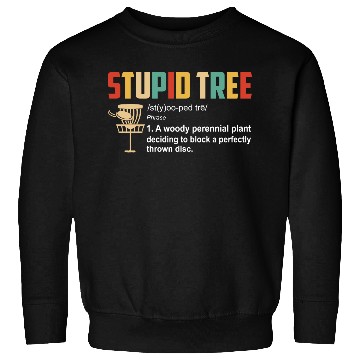 Discover Vintage Stupid Tree Definition Sweatshirts