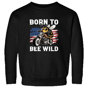 Discover Funny Saying Born to Bee Wild US Flag Motorcycle Sweatshirts