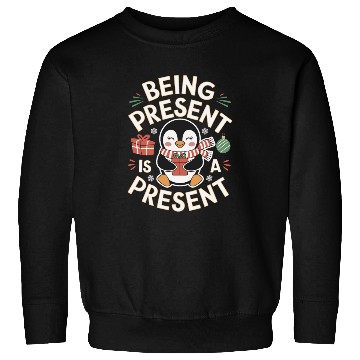 Discover Being Present Is A Present Mindfulness Penguin Sweatshirts