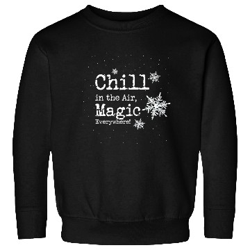 Discover Chill in the Air, Magic Everywhere! Sweatshirts