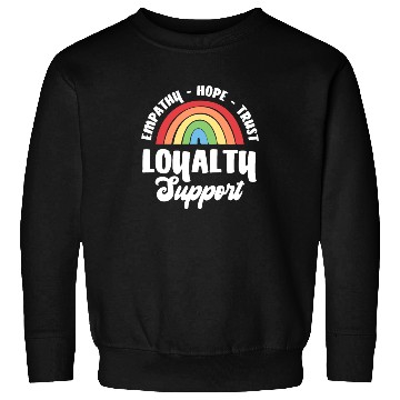 Discover Empathy Hope Trust Loyalty Sweatshirts