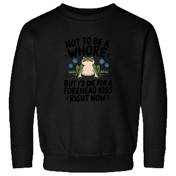 Discover Funny Frog Forehead Kiss Sarcastic Frog Humor Sweatshirts