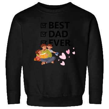 Discover Best Dad Ever Sweatshirts