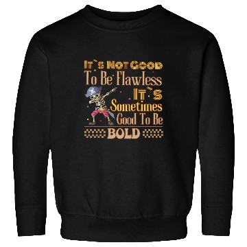 Discover Pirate Skeleton Dabbing, Be Bold Inspiration Sweatshirts