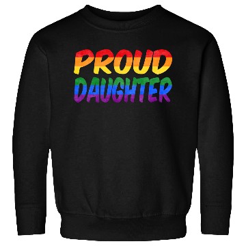 Discover Just be yourself! (Proud Daughter) Sweatshirts