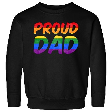 Discover Just be yourself! (Proud Dad) Sweatshirts