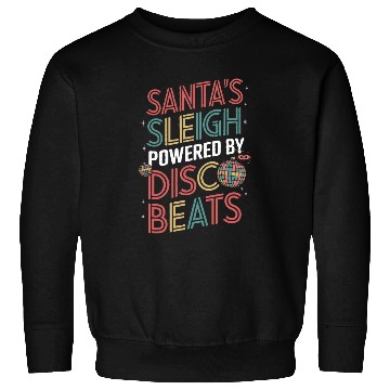 Discover Santa's sleigh powered by disco beats Sweatshirts