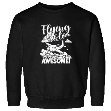 Discover First Solo Flight Flying Solo Just Plane Awesome Sweatshirts