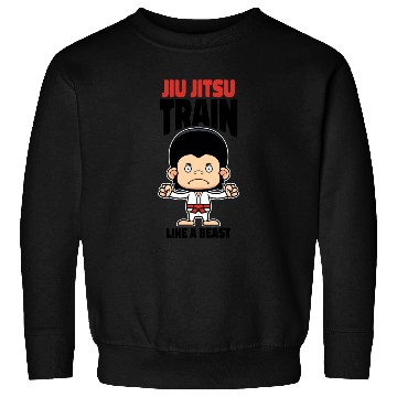 Discover Train like a Beast Jiu Jitsu 5 Sweatshirts
