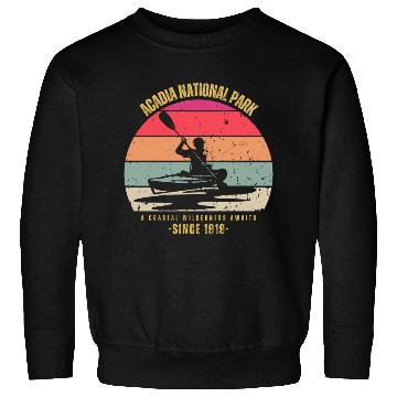 Discover A Coastal Wilderness Awaits - Acadia 1919 Sweatshirts