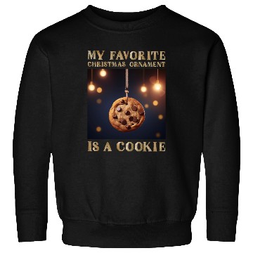 Discover My Favorite Christmas Ornament is a Cookie Sweatshirts